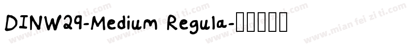 DINW29-Medium Regula字体转换